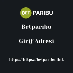 Betparibu Giriƒ Adresi